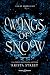 Wings of Snow: Edizione italiana (Fae of Snow & Ice Vol. 3) (Italian Edition)