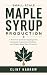 Small-Scale Maple Syrup Pro...