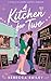 A Kitchen for Two: A Sapphi...