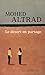 Le désert en partage by Mohed Altrad