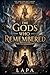 The Gods Who Remembered by La pa