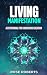 Living Manifestation: A Dev...