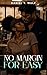 No Margin for Easy by Daniel T. Wulf