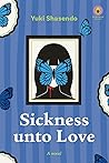 Sickness unto Love