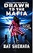 Drawn to the Mafia (Evelyn ...