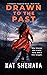 Drawn to the Past (Evelyn S...