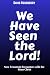 We Have Seen the Lord: New ...