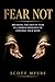 Fear Not: Breaking the Grip...