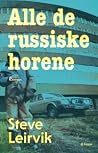 Alle de russiske ...