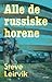 Alle de russiske horene