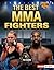 The Best MMA Fighters (Inside the Ring (Lerner ™ Sports))