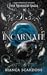 Incarnate by Bianca Scardoni