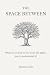 The Space Between: What if you had to live your life again… just to understand it?