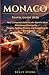 MONACO TRAVEL GUIDE 2026: Y...