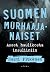 Suomen murhaajanaiset