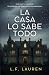 La casa lo sabe todo (Isla Ballena, #2)