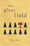 The Glass Field