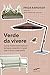Verde da vivere: Come trasf...