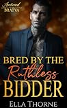 Bred by the Ruthl...