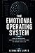 THE EMOTIONAL OPERATING SYSTEM by Leonardo Lopes