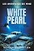 White Pearl (Les Aventures de Vinz) by Benoit Demortier