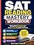 SAT Reading Mastery Workbook by Everstone Learning