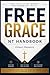FREE GRACE: NT Handbook