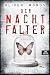 Der Nachtfalter: Thriller (...