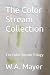 The Color Stream Collection: The Color Stream Trilogy