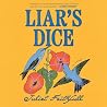 Liar's Dice: A Novel