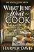 What Jane Won't cook: A Sma...