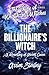 The Billionaire’s Witch: A ...