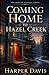 Coming Home to Hazel Creek by Harper Davis
