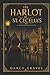 The Harlot of St. Cecelia's by Darcy Graves The Harlot of St. Cecelia's by Darcy Graves