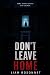 Don't Leave Home