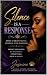 Silence Is A Response (Not ...