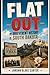 Flat Out: An Irreverent His...