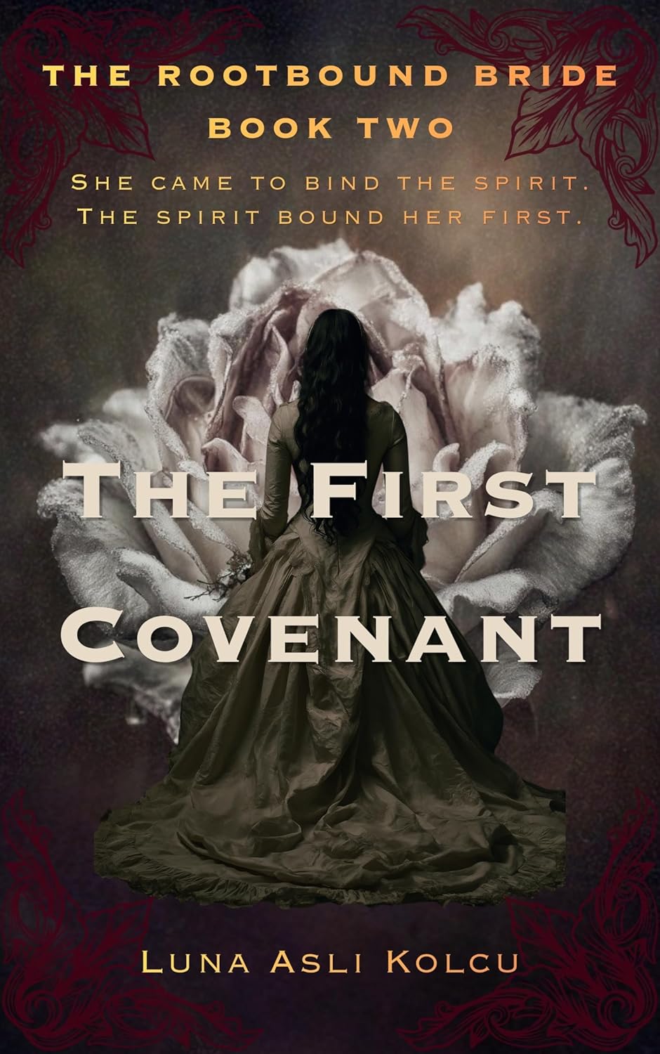 The First Covenant (The Rootbound Bride #2)