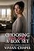 Choosing Herself: A Box Set...