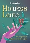 Molukse Lente: Va...