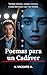 Poemas para un cadáver: Versos virales, sangre íntima y una hermana que no suelta. (Spanish Edition)