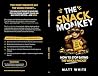 The Snack Monkey:...