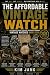 Vintage Watches Worth the Money by Kim Jang