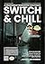 Switch and Chill #11: Tra o...