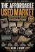 The Used Market Worth the Money by Kim Jang