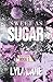 Sweet as Sugar (Special Edi...