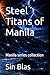 Steel Titans of Manila: Man...