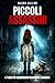 Piccoli Assassini: I 7 Casi...