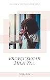 Brown Sugar Milk ...