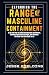 EXPANDING THE RANGE OF MASCULINE CONTAINMENT by Jesse Fielding